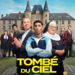 Tombé du Ciel : en avant-première